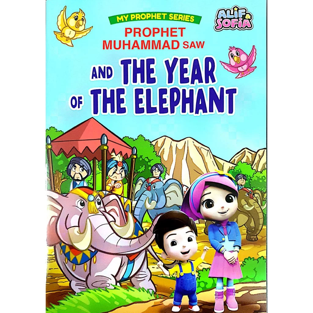My Prophet Series 4: Prophet Muhammad SAW and the Year of the Elephant - Nor Azlin Japar & Norul Azila Arifin (Paperback)