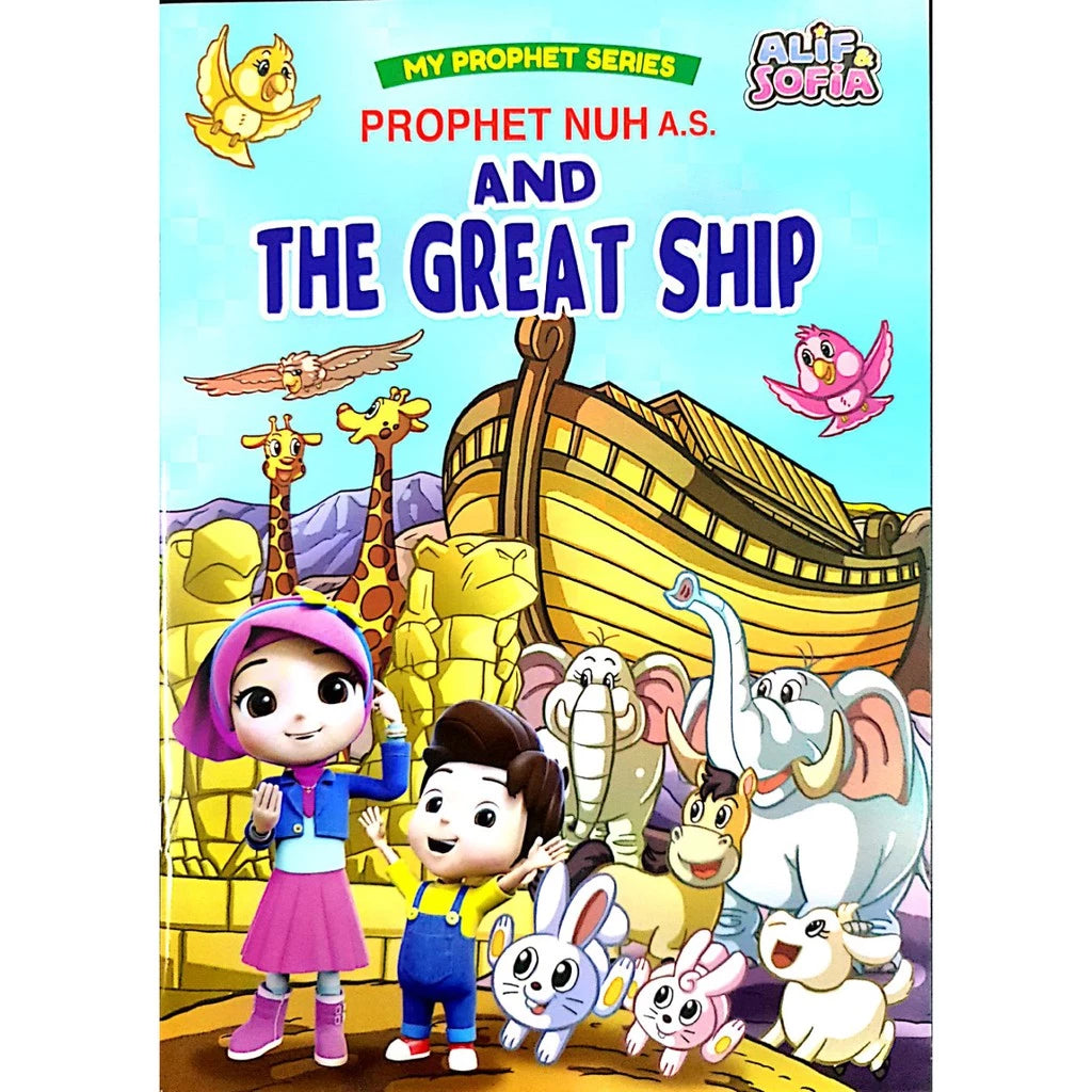 My Prophet Series 2: Prophet Nuh A. S. and the Great Ship - Nor Azlin Japar & Norul Azila Arifin (Paperback)