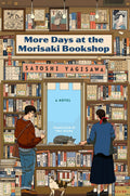 More Days at the Morisaki Bookshop - Satoshi Yagisawa (Paperback)