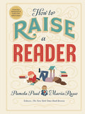 How to Raise a Reader - Pamela Paul & Maria Russo (Hardcover)