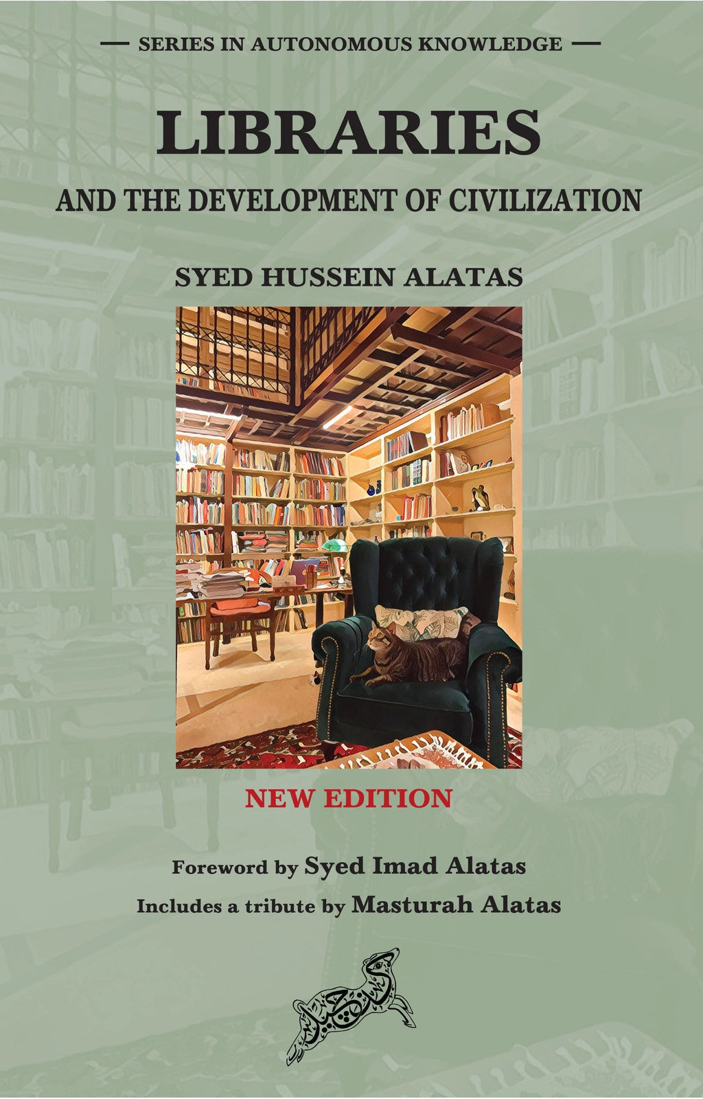 Libraries and the Development of Civilization - Syed Hussein Alatas (Paperback)