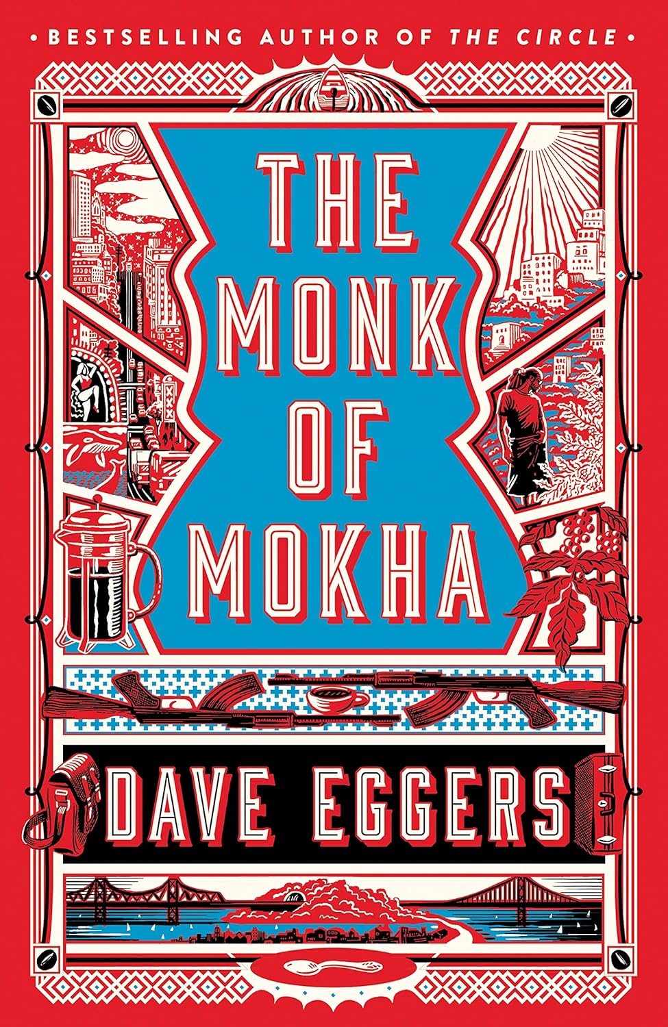 The Monk of Mokha - Dave Eggers (Paperback)