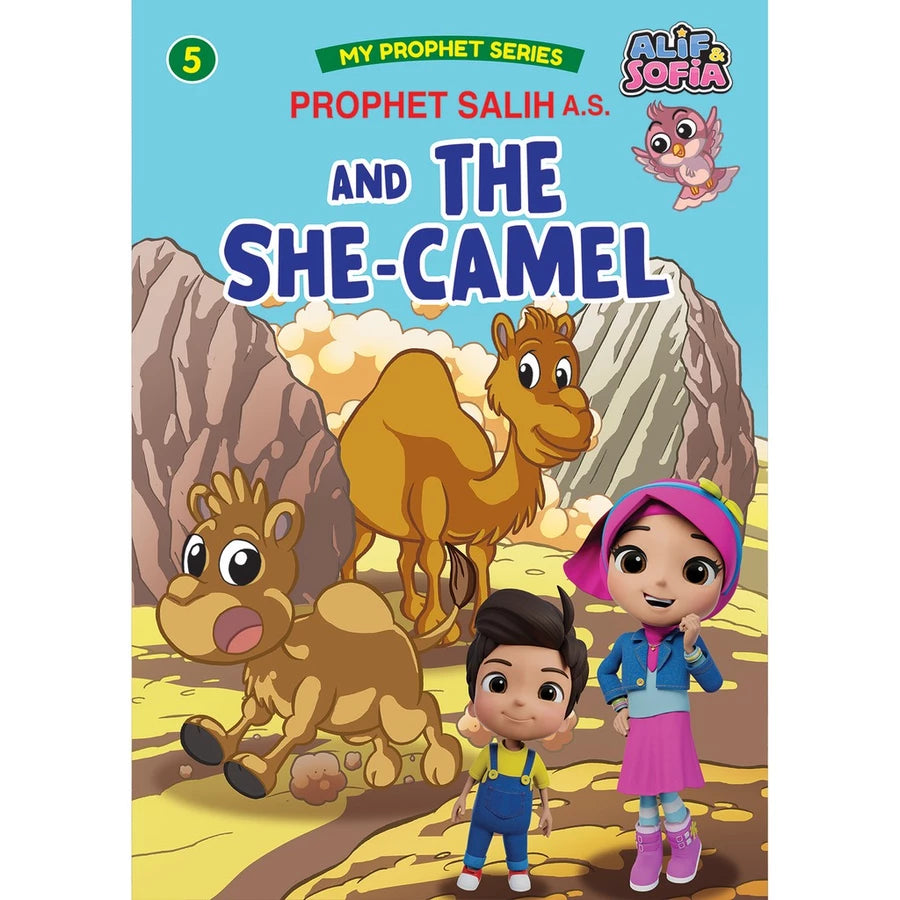 My Prophet Series 5: Prophet Salih A. S. and the She-Camel - Nor Azlin Japar & Norul Azila Arifin (Paperback)