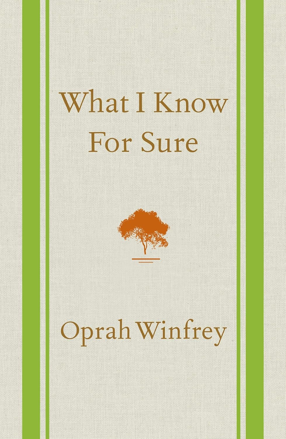 What I Know for Sure - Oprah Winfrey (Hardcover)